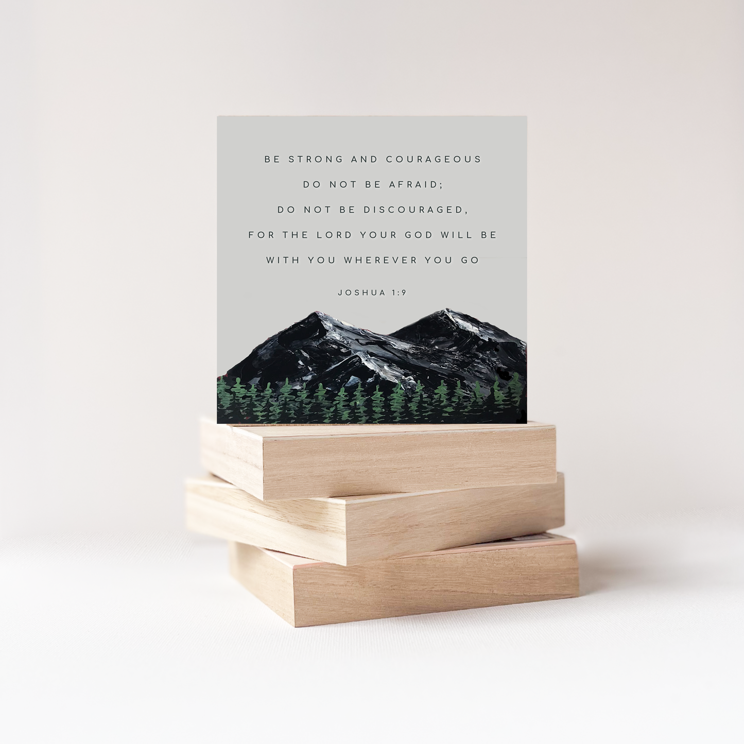5X5 Truth Block - "Be Strong and Courageous"