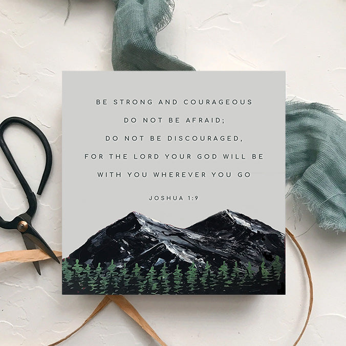 5X5 Truth Block - "Be Strong and Courageous"