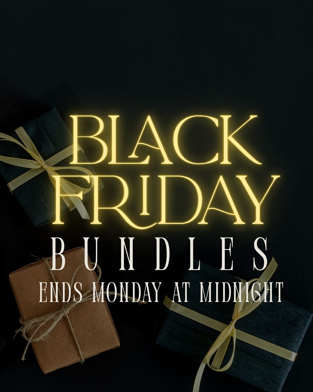 BLACK FRIDAY BUNDLES