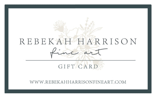 Rebekah Harrison Fine Art | Gift Card